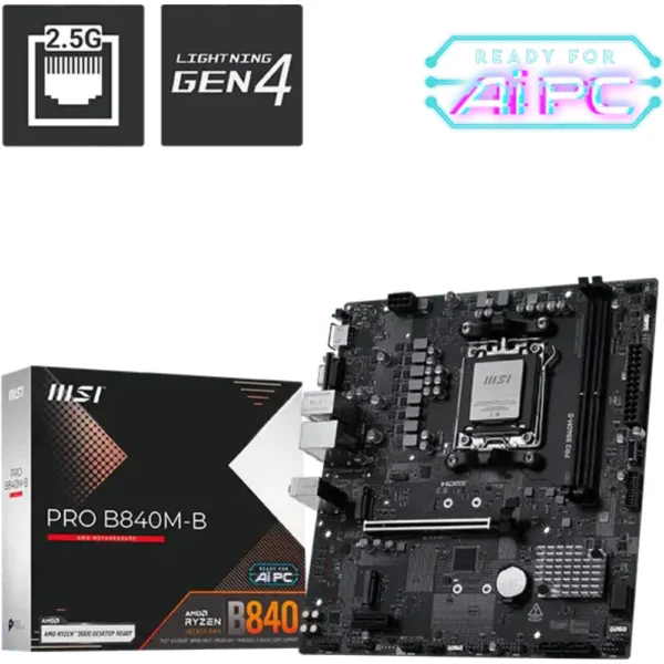 MSI PRO B840M-B AM5 DDR5 Motherboard, mATX - Supports AMD Ryzen 9000/8000/7000 Processors, Memory Boost (8000+ MT/s OC), PCIe 4.0 x16, M.2 Gen4, 2.5G LAN